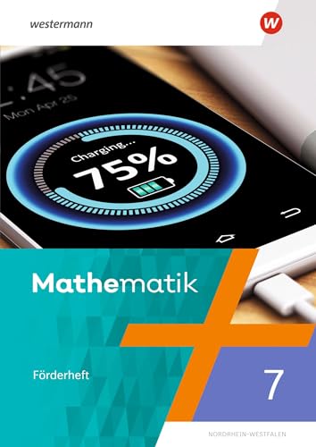 Mathematik Ausgabe NRW 2022: Förderheft 7: Ausgabe 2022 (Mathematik: Ausgabe Nordrhein - Westfalen 2022) von Westermann Schulbuchverlag